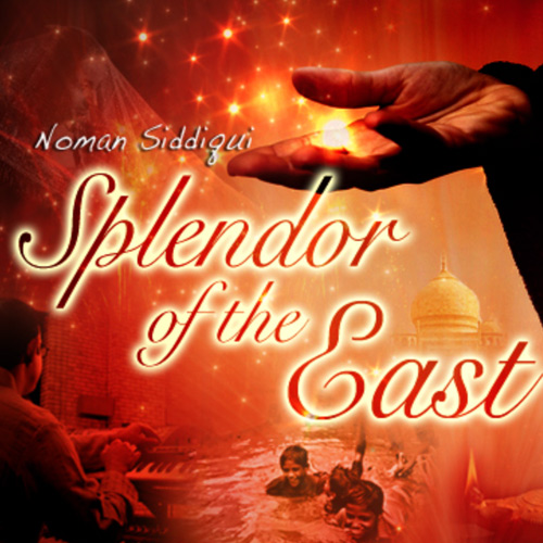 splendor of the East by Noman